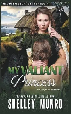 Shelley Munro - My Valiant Princess, Häftad. Tillgänglighet: Lägg i varukorg