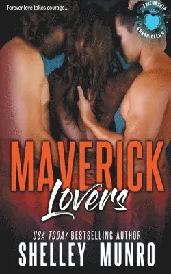 Shelley Munro - Maverick Lovers, Häftad. Tillgänglighet: Lägg i varukorg