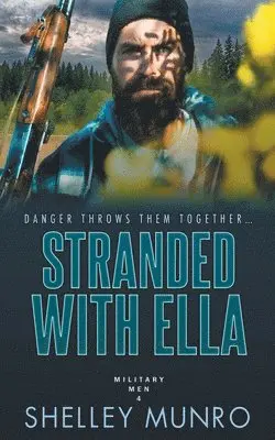 Shelley Munro - Stranded With Ella, Häftad. Tillgänglighet: Lägg i varukorg