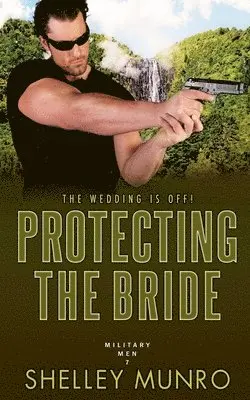 Shelley Munro - Protecting the Bride, Häftad. Tillgänglighet: Lägg i varukorg