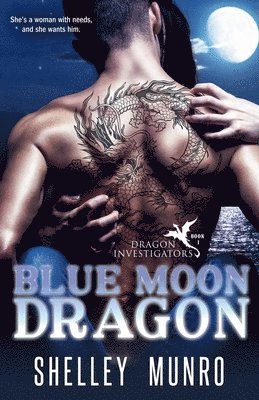 Shelley Munro - Blue Moon Dragon, Häftad