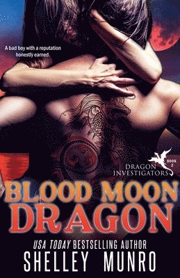 Shelley Munro - Blood Moon Dragon, Häftad. Tillgänglighet: Lägg i varukorg