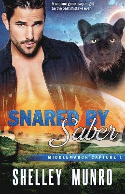 Shelley Munro - Snared by Saber, Häftad