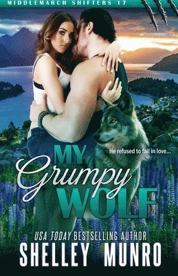Shelley Munro - My Grumpy Wolf, Häftad. Tillgänglighet: Lägg i varukorg