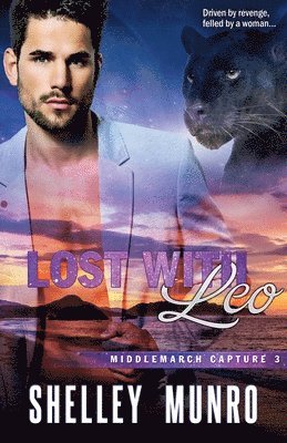 Shelley Munro - Lost With Leo, Häftad