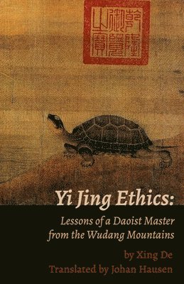 Johan Hausen, Xing De, Xing de - Yi Jing Ethics, Häftad