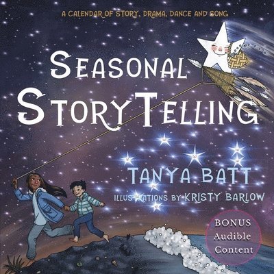 Tanya Batt - Seasonal Storytelling, Häftad. Tillgänglighet: Lägg i varukorg