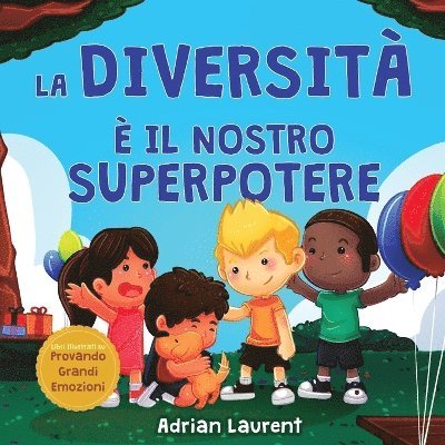 Adrian Laurent - diversità è il nostro superpotere, Häftad. Tillgänglighet: Lägg i varukorg