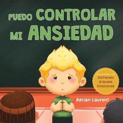 Adrian Laurent - Puedo controlar mi ansiedad, Häftad. Tillgänglighet: Lägg i varukorg