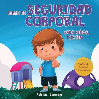 Adrian Laurent - Libro de seguridad corporal para niños, por Tim, Häftad. Tillgänglighet: Lägg i varukorg