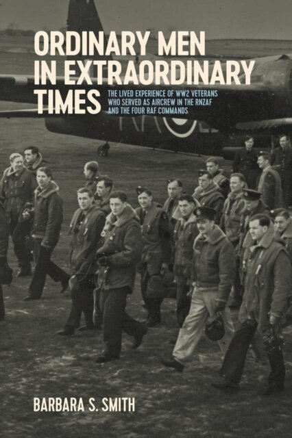 Barbara S. Smith - Ordinary Men in Extraordinary Times, E-bok