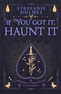 Steffanie Holmes - If You've Got It, Haunt It, Häftad. Tillgänglighet: Lägg i varukorg