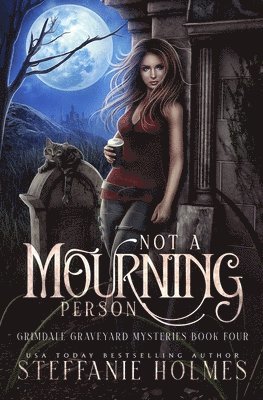 Steffanie Holmes - Not A Mourning Person, Häftad. Tillgänglighet: Lägg i varukorg
