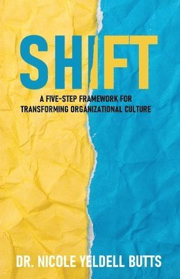 Nicole Yeldell Butts - Shift, Häftad