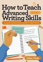 Helen Walls - How to Teach Advanced Writing Skills - Book 1, Häftad. Tillgänglighet: Lägg i varukorg