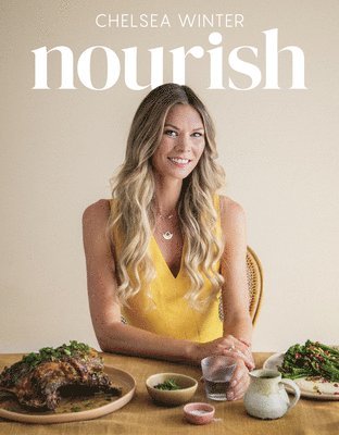 Chelsea Winter - Nourish, Häftad