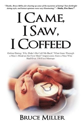 Bruce Miller - I Came, I Saw, I Coffeed, Häftad