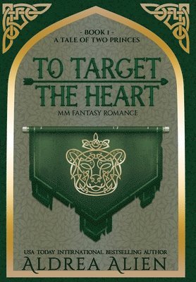 Aldrea Alien - To Target the Heart, Inbunden. Tillgänglighet: Lägg i varukorg