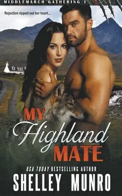 Shelley Munro - My Highland Mate, Häftad. Tillgänglighet: Lägg i varukorg