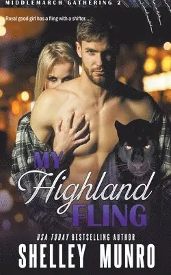 Shelley Munro - My Highland Fling, Häftad. Tillgänglighet: Lägg i varukorg