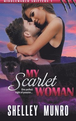 Shelley Munro - My Scarlet Woman, Häftad