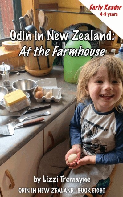 Elizabeth Thompson, Lizzi Tremayne - Odin in New Zealand: At the Farmhouse ~ Early Reader, E-bok