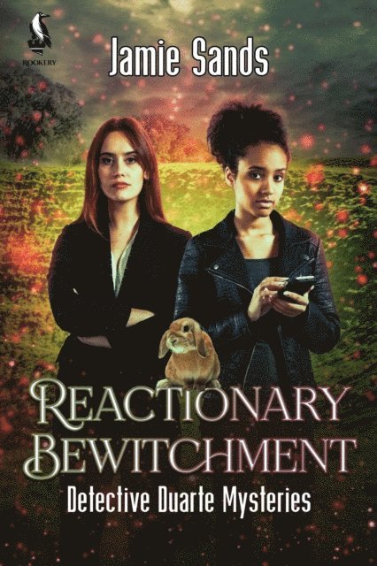 Jamie Sands - Reactionary Bewitchment, E-bok