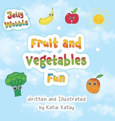 Katie Katay - Fruit and Vegetables Fun, Inbunden. Tillgänglighet: Lägg i varukorg