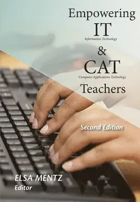 Roxanne Bailey, Betty Breed, Elsa Mentz - Empowering IT and CAT Teachers, Häftad. Tillgänglighet: Lägg i varukorg