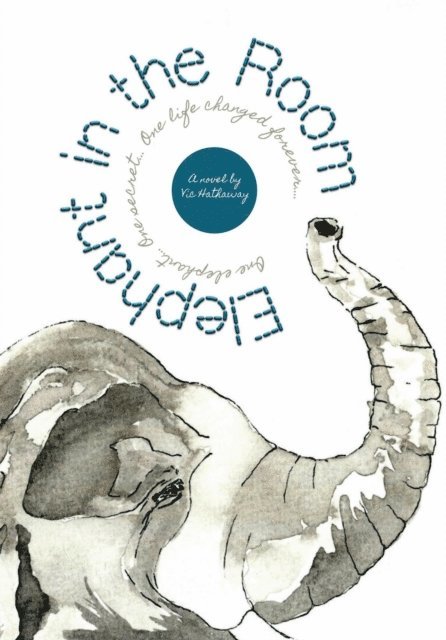 Hathaway Vic - Elephant in the Room, E-bok