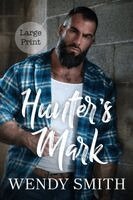 Wendy Smith - Hunter's Mark: Large Print Edition, Häftad