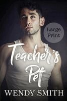 Wendy Smith - Teacher's Pet: Large Print Edition, Häftad