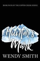Wendy Smith - Hunter's Mark: Alternate Cover Edition, Häftad