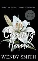 Wendy Smith - Coming Home: Alternate Cover Large Print, Inbunden. Tillgänglighet: Lägg i varukorg