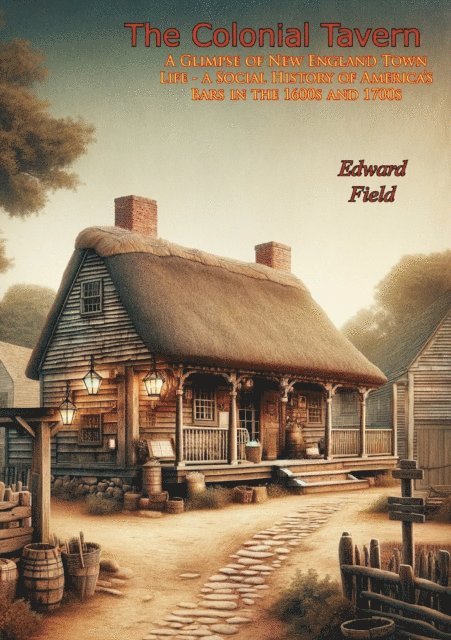 Edward Field - Colonial Tavern:, E-bok