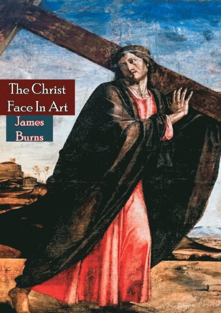 James Burns - Christ Face In Art, E-bok
