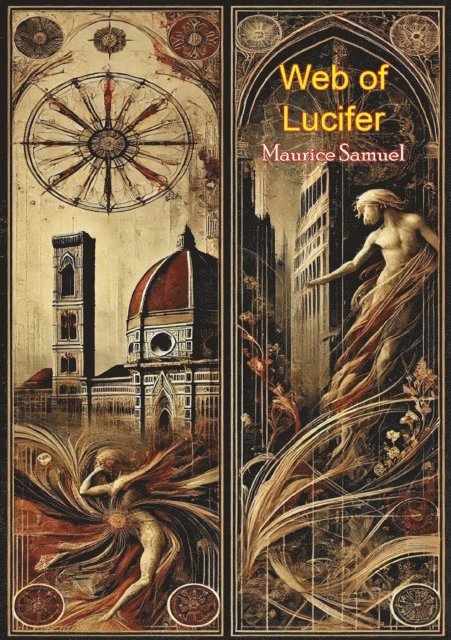 Maurice Samuel - Web of Lucifer: A novel of the Borgia fury, E-bok