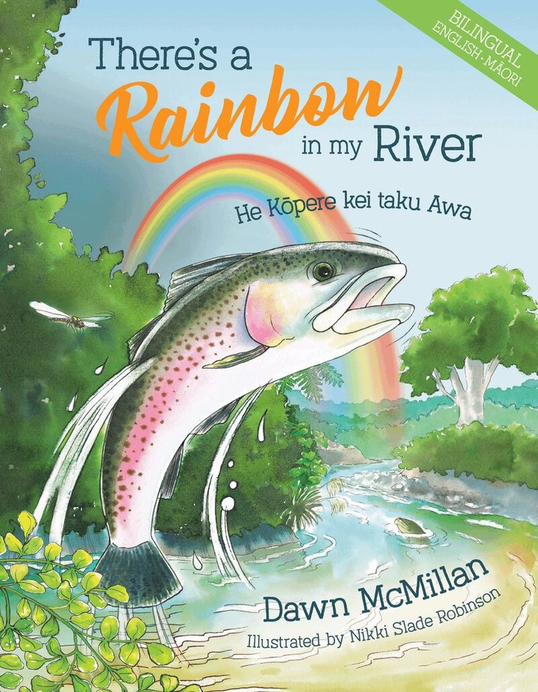Dawn McMillan - There's a Rainbow in my River, Häftad