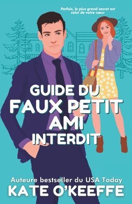 Kate O'Keeffe - Guide du faux petit ami interdit, Häftad. Tillgänglighet: Lägg i varukorg