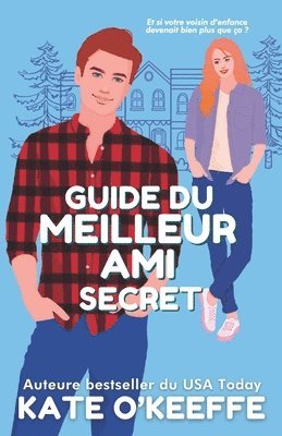 Kate O'Keeffe - Guide du meilleur ami secret, Häftad