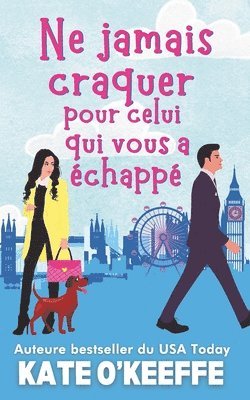 Kate O'Keeffe - Ne jamais craquer pour celui qui vous a échappé, Häftad. Tillgänglighet: Lägg i varukorg