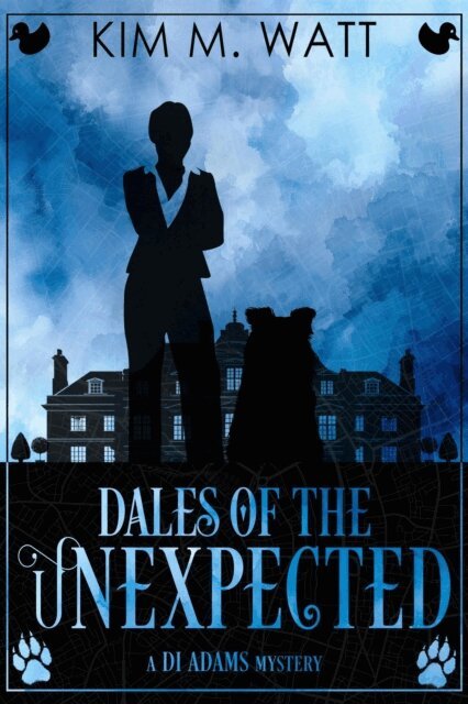 Kim M. Watt - Dales of the Unexpected: a DI Adams Mystery, E-bok