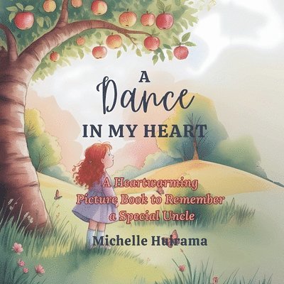 Michelle Huirama - Dance in my Heart, Häftad. Tillgänglighet: Lägg i varukorg