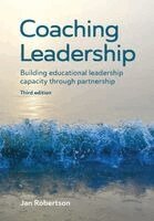 Jan Robertson - Coaching leadership; Building educational leadership capacity through partnership (2nd ed.), Häftad. Tillgänglighet: Lägg i varukorg