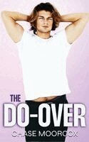 Chase Moorcox - Do-Over (Liberty Heights U #1) HARDCOVER, Inbunden. Tillgänglighet: Lägg i varukorg