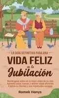 Romek Hanys - guía definitiva para una vida feliz en la jubilación, Inbunden. Tillgänglighet: Lägg i varukorg
