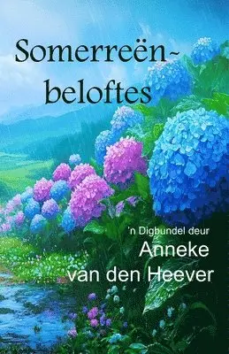 Anneke Van Den Heever - Somerreën-beloftes, Häftad. Tillgänglighet: Lägg i varukorg