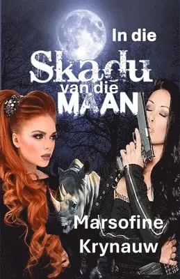 Marsofine Krynauw - In die Skadu van die Maan, Häftad. Tillgänglighet: Lägg i varukorg
