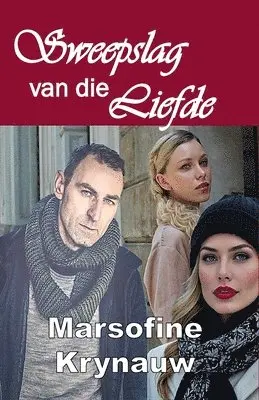 Marsofine Krynauw - Sweepslag van die Liefde, Häftad. Tillgänglighet: Lägg i varukorg