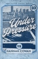 Hannah Cowan - Under Pressure Special Edition, Häftad